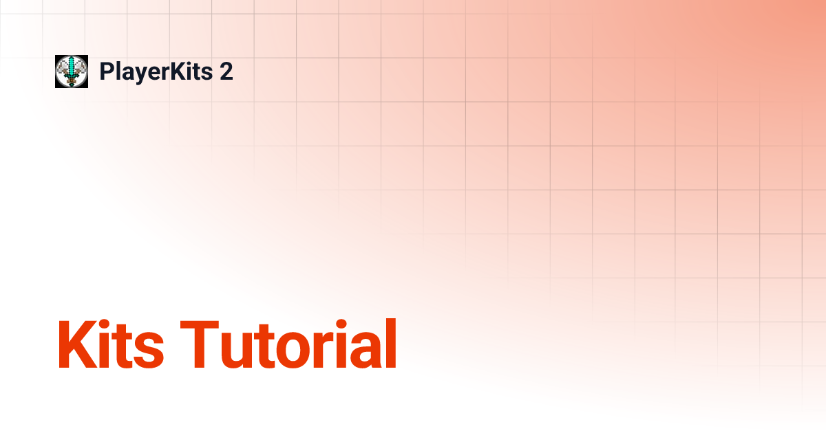Kits Tutorial | PlayerKits 2
